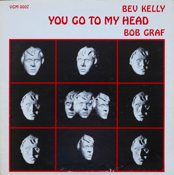 Bev Kelly, Bob Graf, Bob Graf Quartet : You Go To My Head (Bev Kelly Sings With The Bob Graf Quartet) (LP)