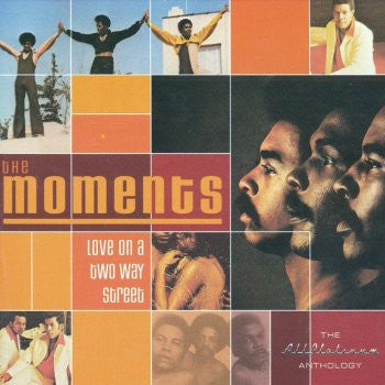 The Moments : Love On A Two Way Street (The All Platinum Anthology) (2xCD, Comp, RE)