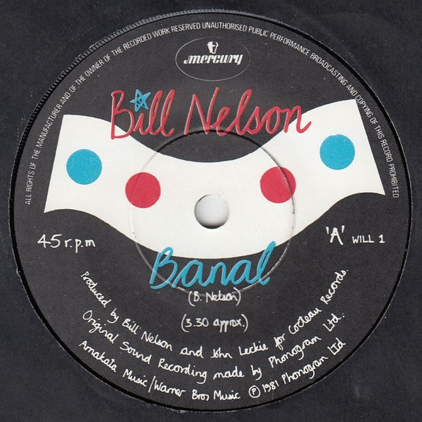 Bill Nelson : Banal (7", Single)