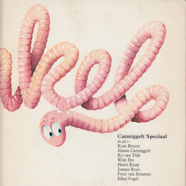 Simon Carmiggelt, Ko Van Dijk, Ellen Vogel, Kees Brusse : Kronkel (Carmiggelt Speciaal) (7", EP, Mono)