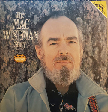 Mac Wiseman : The Mac Wiseman Story (2xLP, Album)