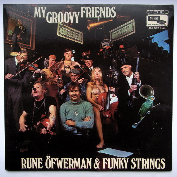 Rune Öfwerman & Funky Strings : My Groovy Friends (LP, Album)