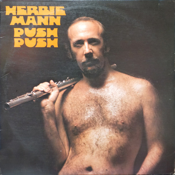 Herbie Mann : Push Push (LP, Album, RP, SP)