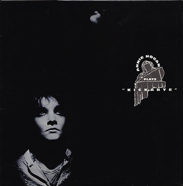 Annie Hogan : Annie Hogan Plays "Kickabye" (12")