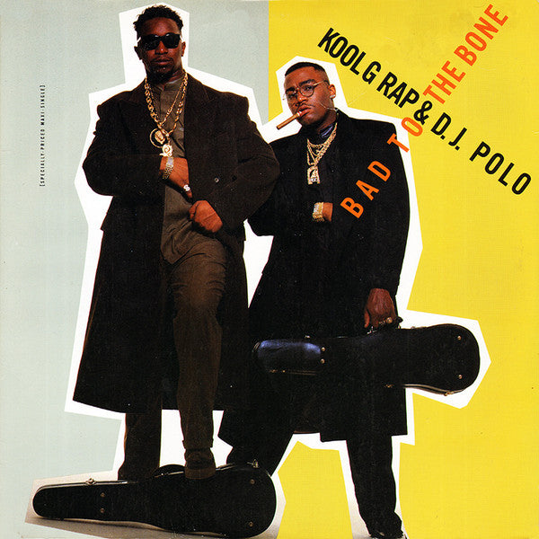 Kool G Rap & D.J. Polo : Bad To The Bone (12", Maxi)