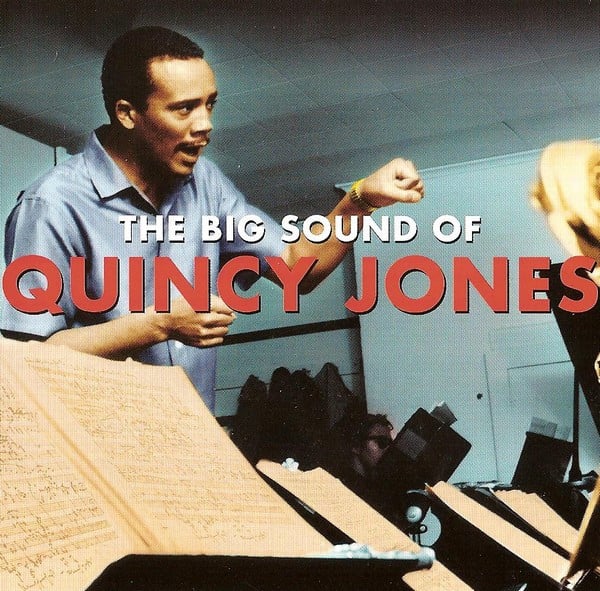 Quincy Jones : The Big Sound Of Quincy Jones (2xCD, Comp, RM)