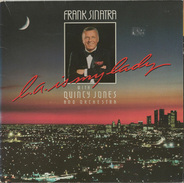 Frank Sinatra With Quincy Jones And Orchestra* : L.A. Is My Lady (LP, Album, Gat)