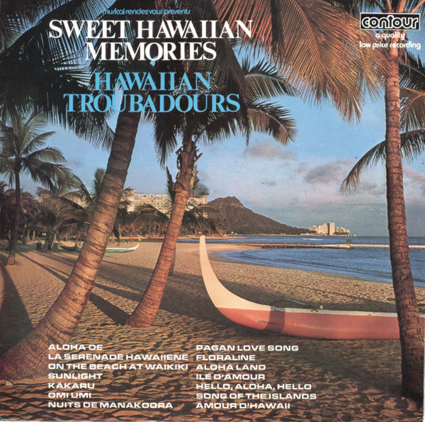 Hawaiian Troubadours* : Sweet Hawaiian Memories (LP, Album, RE)