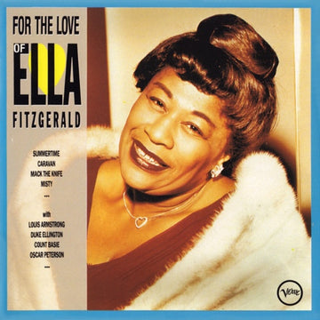 Ella Fitzgerald : For The Love Of Ella (2xCD, Comp, RE, RM)