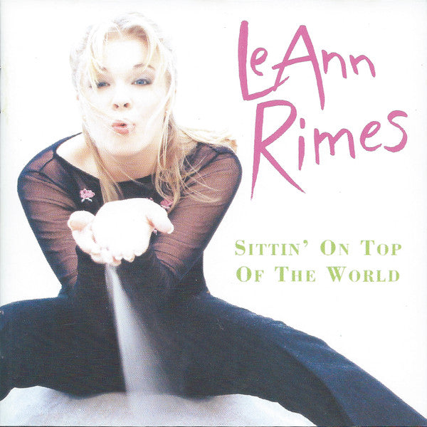 LeAnn Rimes : Sittin' On Top Of The World (CD, Album)