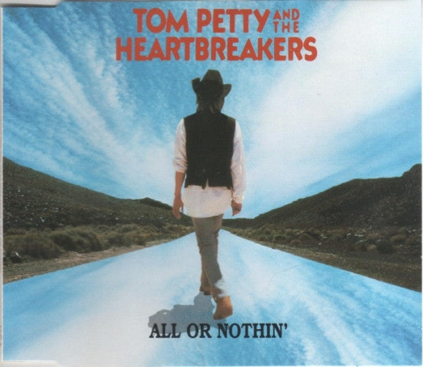 Tom Petty And The Heartbreakers : All Or Nothin' (CD, Single)