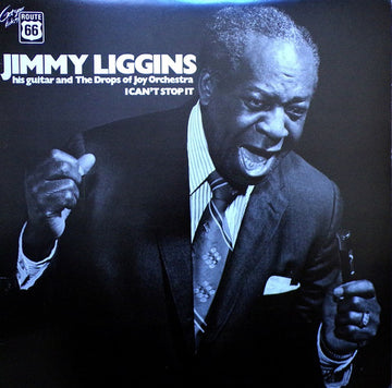 Jimmy Liggins & His Drops Of Joy : I Can't Stop It (LP, Comp, Mono)