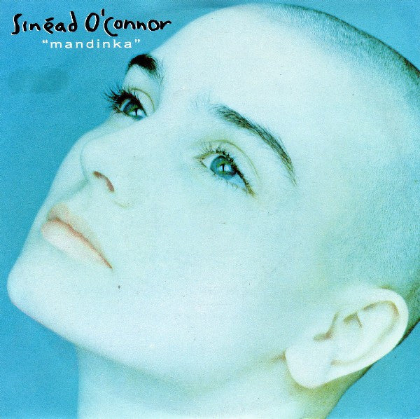 Sinéad O'Connor : Mandinka (7", Single)