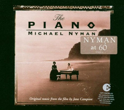 Michael Nyman : The Piano - Original Music From The Film By Jane Campion (CD, Album, Copy Prot., RE, RM)