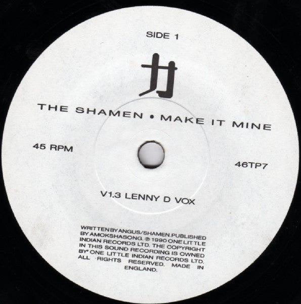 The Shamen : Make It Mine (7", Single)
