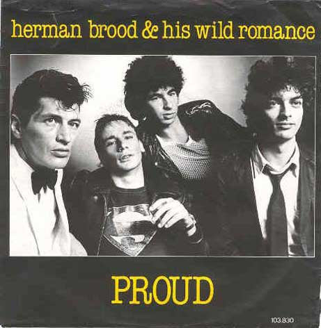Herman Brood & His Wild Romance : Proud (7", Single)