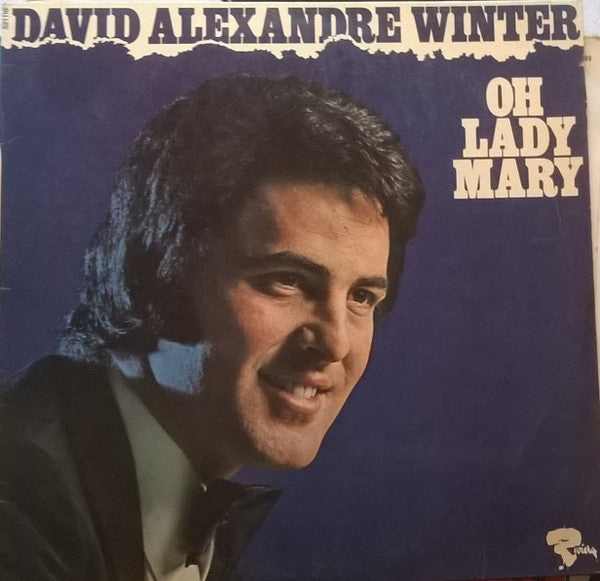 David Alexandre Winter : Oh Lady Mary (LP, Album)