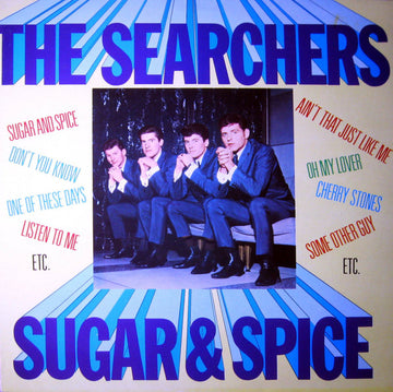 The Searchers : Sugar And Spice (LP, Album, RE)