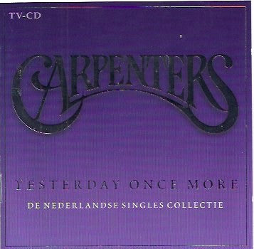 Carpenters : Yesterday Once More: De Nederlandse Singles Collectie (CD, Comp)