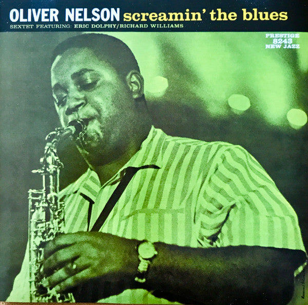 Oliver Nelson / The Oliver Nelson Sextet Featuring Eric Dolphy / Richard Williams : Screamin' The Blues (CD, Album, RE, RM)