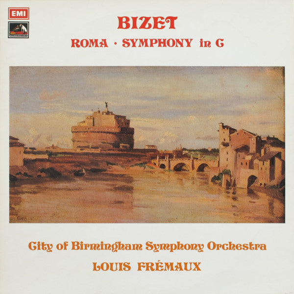 Georges Bizet, City Of Birmingham Symphony Orchestra, Louis Frémaux : Roma * Symphony in C (LP)