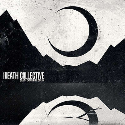 Death Enters My Ocean : Death Collective: Part One (10", EP, Mar)