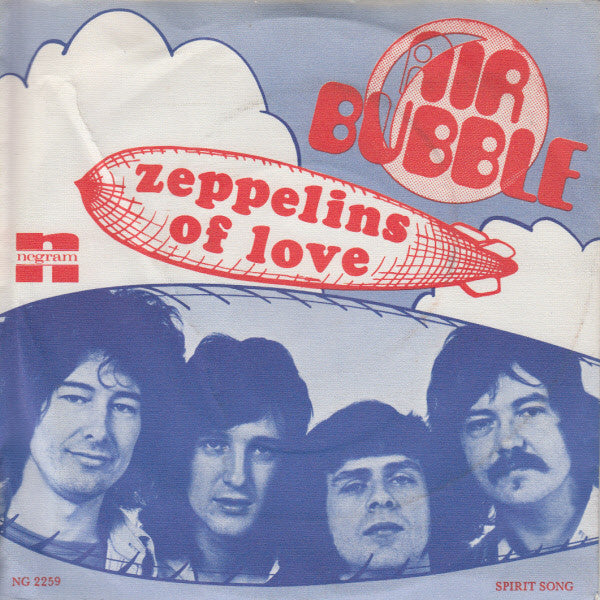 Air Bubble : Zeppelins Of Love (7", Single)