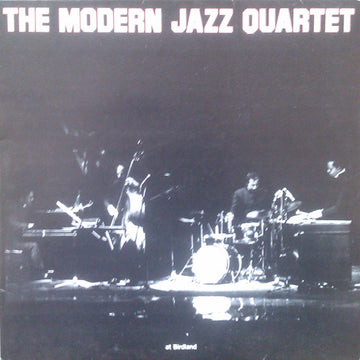 The Modern Jazz Quartet : At Birdland (LP)