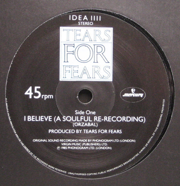 Tears For Fears : I Believe (A Soulful Re-Recording) (2x7", Single, Ltd)