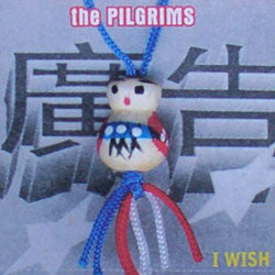 The Pilgrims : I Wish (CD, Single)