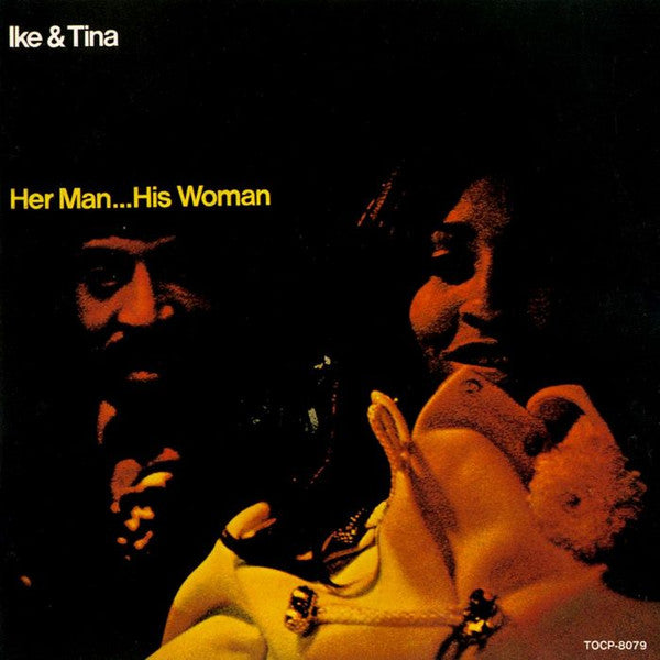 Ike & Tina Turner : Her Man... His Woman (LP, Album, RE)