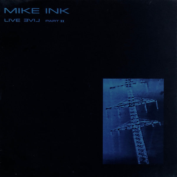 Mike Ink : Live Evil Part II (12")