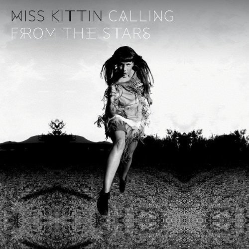 Miss Kittin : Calling From The Stars (2xCD, Album)