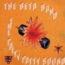 The Beta Band : The Patty Patty Sound (12", EP, RSD, Ltd, RE)