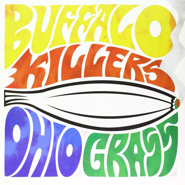 Buffalo Killers : Ohio Grass (12", EP, RSD, Ltd, Gre)