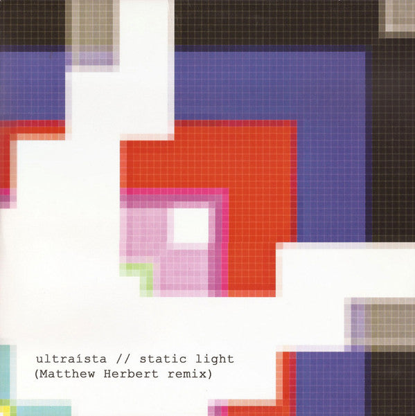 Ultraísta : Static Light (Matthew Herbert Remix) /  Our Song (Zero 7 Remix) (10", Single, Ltd)