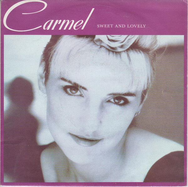 Carmel (2) : Sweet And Lovely (7", Single, Promo)