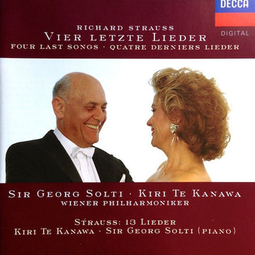 Richard Strauss - Kiri Te Kanawa, Wiener Philharmoniker, Georg Solti : Four Last Songs / Thirteen Songs With Piano Accompaniment (CD, Album)