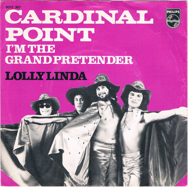 Cardinal Point : I'm The Grand Pretender (7", Single)