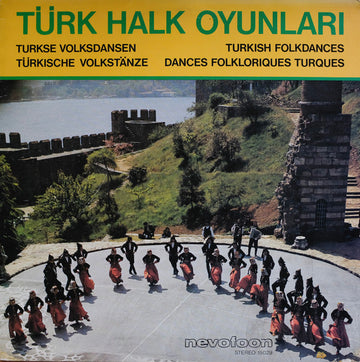 Unknown Artist : Türk Halk Oyunları - Turkish Folkdances (LP, Album)