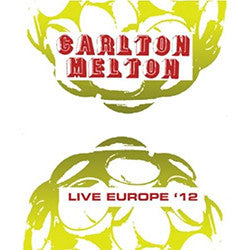 Carlton Melton : Live Europe '12 (2xLP, RSD, Ltd, Spl)