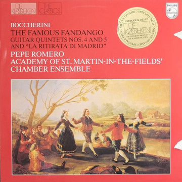 Luigi Boccherini - Pepe Romero & Academy Of St. Martin-in-the-Fields Chamber Ensemble : The Famous Fandango / Guitar Quintets Nos.4 And 5 / "La Ritirata Di Madrid"  (LP, Comp, S/Edition)