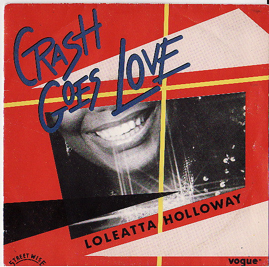 Loleatta Holloway : Crash Goes Love (7", Single)