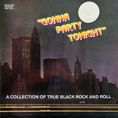 Various : Gonna Party Tonight (A Collection Of True Black Rock And Roll) (LP, Comp)