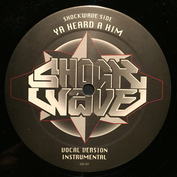 Shockwave (4) : Ya Heard A Him (12")