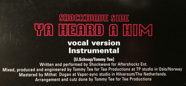 Shockwave (4) : Ya Heard A Him (12")