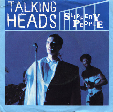 Talking Heads : Slippery People (7", Single)