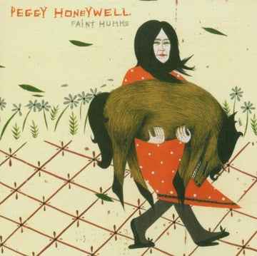 Peggy Honeywell : Faint Humms (CD, Album)