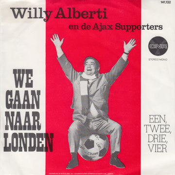 Willy Alberti en De Ajax Supporters : We Gaan Naar Londen (7", Single, 3-P)