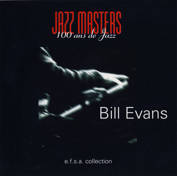 Bill Evans : Jazz Masters (100 Ans De Jazz) (CD, Comp)